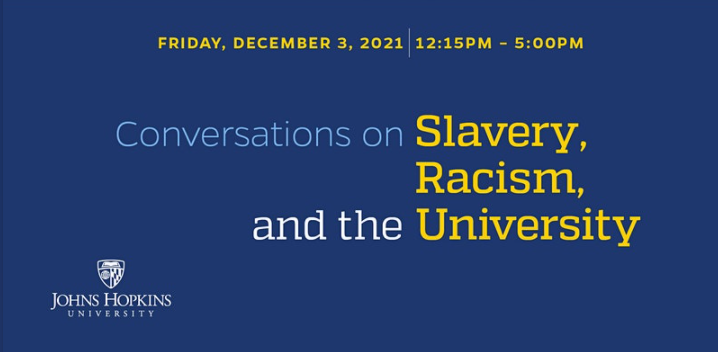Conversations on Slavery, Racism, & the University